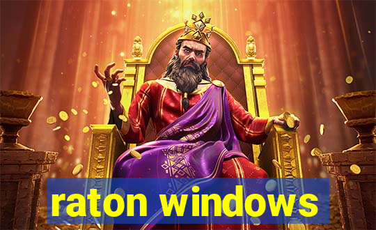 raton windows